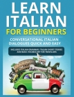 Learn Italian for Beginners: Italian Short Stories for Beginners and Basic Vocabulary for Travellers By Dawson Castillo Cover Image