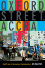 Oxford Street, Accra: City Life and the Itineraries of Transnationalism By Ato Quayson Cover Image