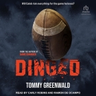 Dinged By Tommy Greenwald, Carly Robins (Read by), Ramón de Ocampo (Read by) Cover Image