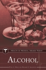 Alcohol (Health and Medical Issues Today) Cover Image