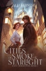 Cities of Smoke and Starlight Cover Image