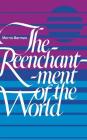The Reenchantment of the World By Morris Berman Cover Image