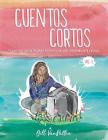 Cuentos cortos Volume 2: Flash Fiction in Spanish for Novice and Intermediate Levels Cover Image