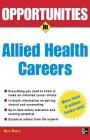 Opportunities in Allied Health Careers, Revised Edition (Opportunities in ...) Cover Image