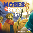 Moses and the Bronze Serpent Cover Image