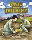 Pavel and the Tree Army By Heidi Smith Hyde, Elisa Vavouri (Illustrator) Cover Image