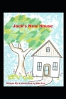 Jack's New House By Rita Fox Cover Image