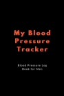 My Blood Pressure Tracker Blood Pressure Log Book for Women: For Tracking Medical Health - Made in the USA - Log Sheets Cover Image