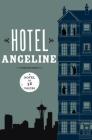 Hotel Angeline: A Novel in 36 Voices Cover Image