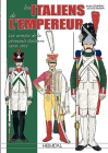 Les Italiens de l'Empereur: Les Armées de la Péninsule Italienne 1800-1815 Cover Image