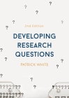 Developing Research Questions By Patrick White Cover Image