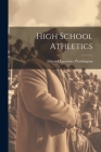 High School Athletics By Edward Lawrence Washington Cover Image