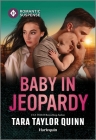 Baby in Jeopardy By Tara Taylor Quinn Cover Image