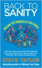 Back To Sanity: Healing the Madness of Our Minds Cover Image