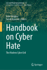 Handbook on Cyber Hate: The Modern Cyber Evil By Anne Wagner (Editor), Sarah Marusek (Editor) Cover Image