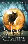 Silver Charms: A Paranormal Women's Fiction Novel Cover Image