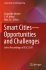 Smart Cities--Opportunities and Challenges: Select Proceedings of Icsc 2019 (Lecture Notes in Civil Engineering #58) Cover Image