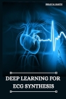 Deep Learning for ECG Synthesis Cover Image