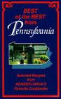 Best of the Best from Pennsylvania: Selected Recipes from Pennsylvania's Favorite Cookbooks (Best of the Best Cookbook) By Gwen McKee (Editor), Barbara Moseley (Editor), Tupper England (Illustrator) Cover Image