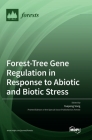 Forest-Tree Gene Regulation in Response to Abiotic and Biotic Stress Cover Image
