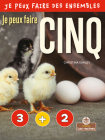 Je Peux Faire Cinq (I Can Make Five) By Christina Earley, Annie Evearts (Translator) Cover Image