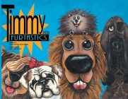 Timmy and the FurTastics By Barry Amato, Dari Anne Cover Image
