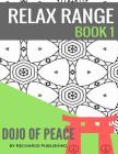 Adult Colouring Book: Doodle Pad - Relax Range Book 1: Stress Relief Adult Colouring Book - Dojo of Peace! By Recharge Publishing Cover Image