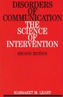 Disorders of Communication: The Science of Intervention (Progress in Clinical Science S) Cover Image
