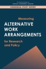 Measuring Alternative Work Arrangements for Research and Policy Cover Image