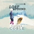 Rock Harbor: Lost and Found (Rock Harbor Search and Rescue #2) By Colleen Coble, Robin Caroll, Devon O'Day (Read by) Cover Image