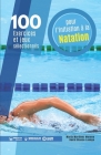 100 exercices et jeux sélectionnés pour l'initiation à la natation By María Martínez Moreno Cover Image