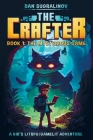 The Crafter: A Kid's LitRPG/Gamelit Adventure: Book 1: The Mysterious Game Cover Image