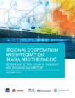 Regional Cooperation and Integration in Asia and the Pacific: Responding to the COVID-19 Pandemic and Building Back Better Cover Image