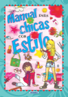 Manual para chicas con estilo By Inc. Susaeta Publishing Cover Image