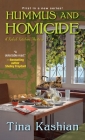 Hummus and Homicide (A Kebab Kitchen Mystery #1) By Tina Kashian Cover Image