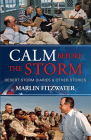 Calm Before the Storm: Desert Storm Diaries & Other Stories Cover Image
