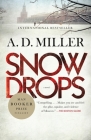 Snowdrops By A.D. Miller Cover Image