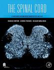 The Spinal Cord: A Christopher and Dana Reeve Foundation Text and Atlas Cover Image