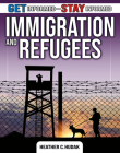 Immigration and Refugees By Heather C. Hudak Cover Image