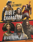The Ultimate Bible Character Devotional Cover Image