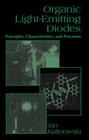 Organic Light-Emitting Diodes: Principles, Characteristics & Processes (Optical Science and Engineering) Cover Image