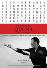 Zhao's Practical Qin Na Part 1: Explanation of the Qin Na Nine Heaven Secret Text Cover Image