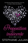 Proposition Indécente By Stephanie Julian, Lorraine Cocquelin (Translator) Cover Image