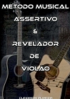 Método Musical Assertivo & Revelador De Violão Cover Image