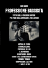 Professione Bassista: Tutto ciò che devi sapere per fare il musicista di professione Cover Image