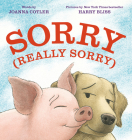 Sorry (Really Sorry) By Joanna Cotler, Harry Bliss (Illustrator) Cover Image