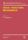 Rock Fracture Mechanics (CISM International Centre for Mechanical Sciences #275) By Hans Peter Rossmanith (Editor) Cover Image