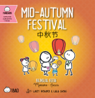 Mid-Autumn Festival - Simplified: A Bilingual Book in English and Mandarin with Simplified Characters and Pinyin Cover Image