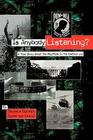 Is Anybody Listening?: A True Story about POW/MIAs in the Vietnam War By Barbara Birchim, Sue Clark (With) Cover Image
