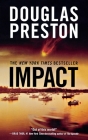 Impact (Wyman Ford Series #3) By Douglas Preston Cover Image